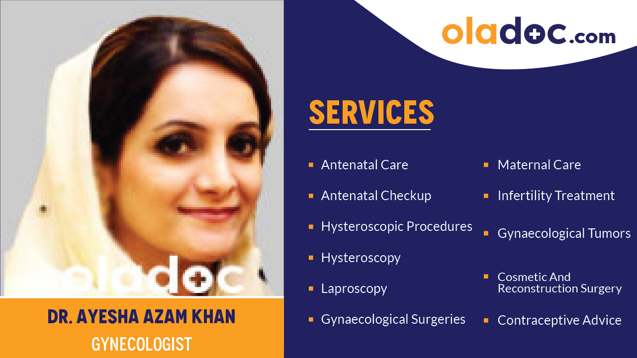 Services provided by Dr.Ayesha Azam Khan